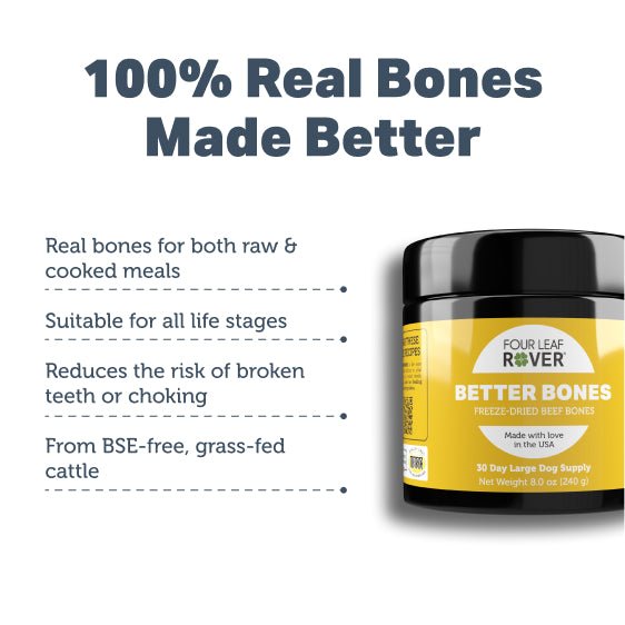 Four Leaf Rover Better Bones - Calcium, Phosphorus & Vitamin D